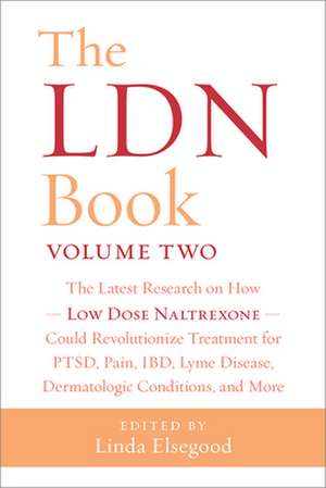 The LDN Book, Volume Two de Linda Elsegood