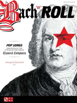 Bach 'n' Roll de Hal Leonard Publishing Corporation