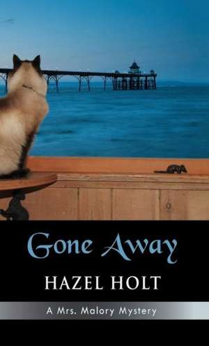Gone Away de Hazel Holt