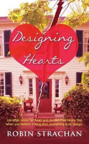 Designing Hearts de Robin Strachan