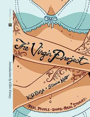 The Virgin Project de K. D. Boze