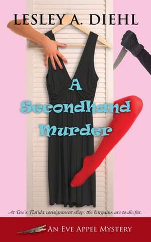 A Secondhand Murder de Lesley A. Diehl