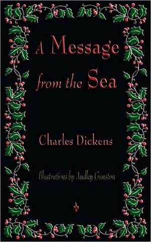 A Message from the Sea de CHARLES DICKENS