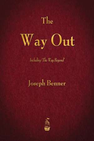 The Way Out de Joseph Benner