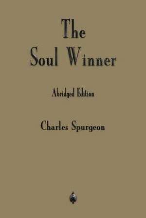 The Soul Winner de Charles Spurgeon