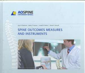 Spine Outcomes Measures and Instruments de Jens R. Chapman