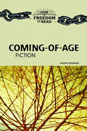 Coming-Of-Age Fiction de Steven Otfinoski