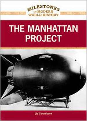 The Manhattan Project de Liz Sonneborn