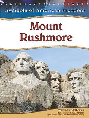 Mount Rushmore de William David Thomas