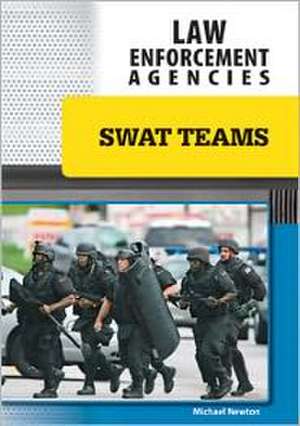 Swat Teams de Michael Newton