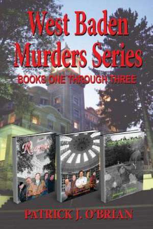 West Baden Murders Series Books One Through Three de Patrick J. O'Brian