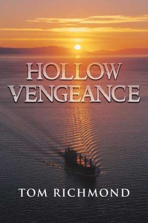 Hollow Vengeance de Tom Richmond