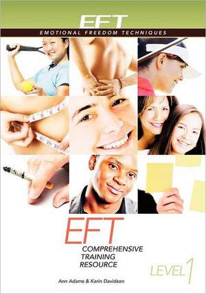 Eft Level 1 Comprehensive Training Resource de Ann Adams