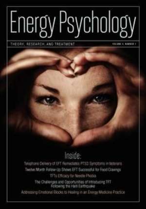 Energy Psychology Journal, 4: 1 de Dawson Church