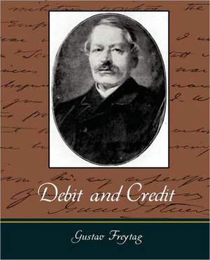 Debit and Credit de Gustav Freytag