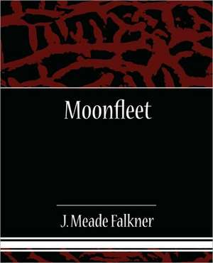 Moonfleet de J. Meade Falkner