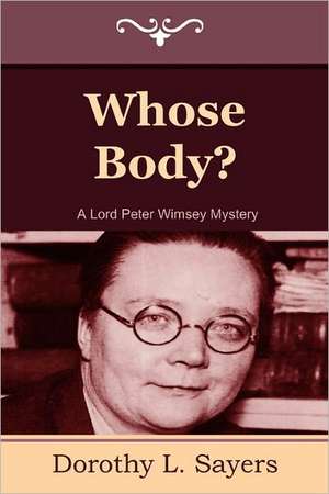 Whose Body? de Dorothy L. Sayers