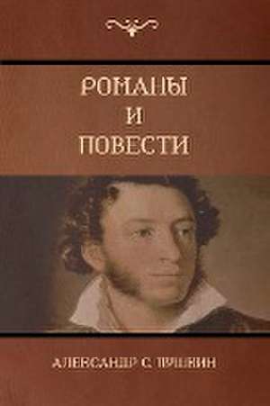 &#1056;&#1086;&#1084;&#1072;&#1085;&#1099; &#1080; &#1087;&#1086;&#1074;&#1077;&#1089;&#1090;&#1080; (Novels and Stories) de &