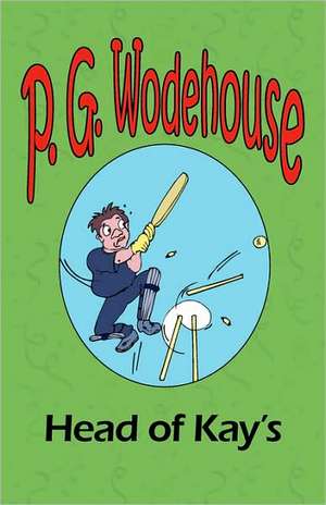 The Head of Kay's de P. G. Wodehouse