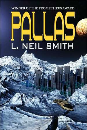 Pallas de L. Neil Smith