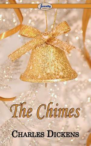 The Chimes de Charles Dickens