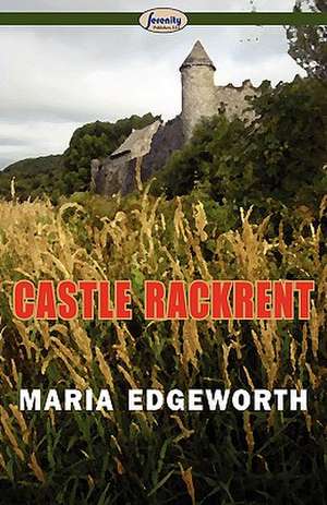 Castle Rackrent de Maria Edgeworth