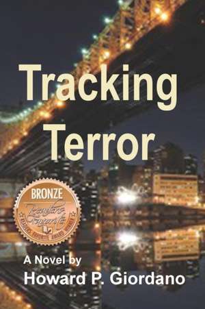 Tracking Terror de Howard P. Giordano