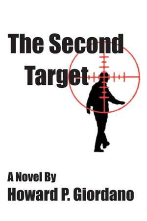 The Second Target de Howard P. Giordano