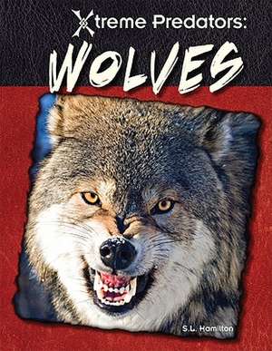 Wolves de S. L. Hamilton