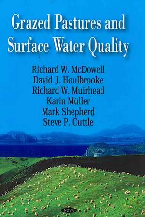 Grazed Pastures & Surface Water Quality de Richard W. McDowell