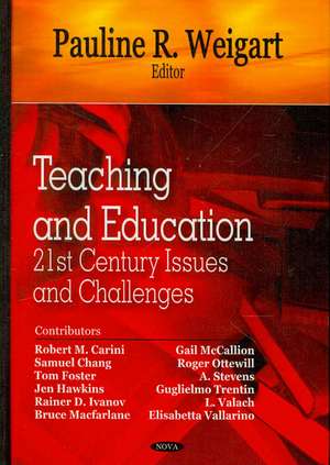 Teaching and Education de Pauline R. Weigart