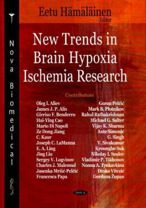 New Trends in Brain Hypoxia Ischemia Research de Eetu Hamalainen