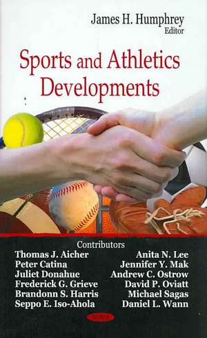 Sports and Athletics Developments de James H. Humphrey