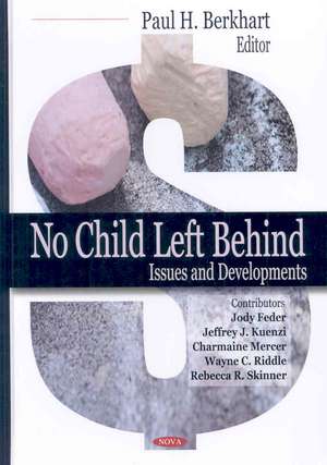 No Child Left Behind de Paul H. Berkhart