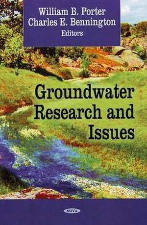 Groundwater Research and Issues de William B. Porter