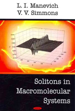 Solitons in Macromolecular Systems de L. I. Manevich