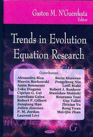 Trends in Evolution Equation Research de Gaston M. N'Guerekata