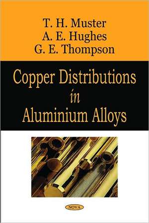 Copper Distributions in Aluminium Alloys de T.H. Muster