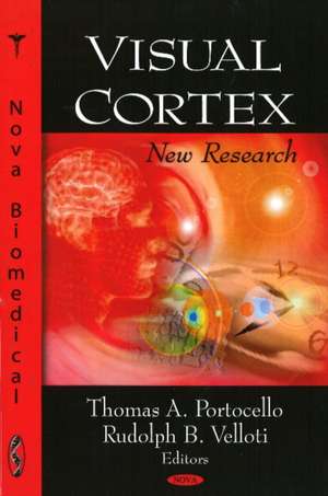 Visual Cortex de Thomas A. Portocello