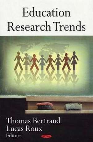 Education Research Trends de Thomas Bertrand