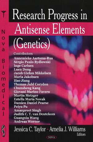 Research Progress in Antisense Elements (Genetics) de Jessica C. Taylor