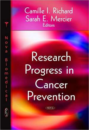 Research Progress in Cancer Prevention de Camille I. Richard