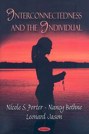 Interconnectedness and the Individual de Nicole S. Porter