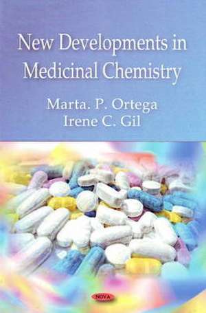 New Developments in Medicinal Chemistry de Marta P. Ortega