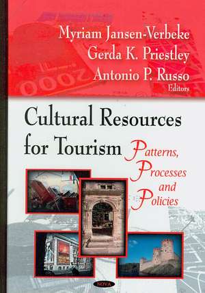 Cultural Resources for Tourism de Myriam Jansen-Verbeke