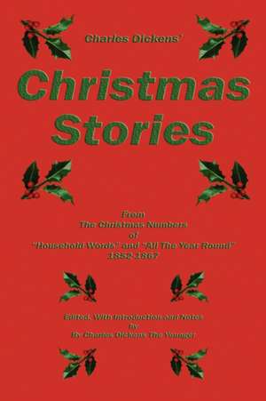 Charles Dickens' Christmas Stories de Charles Dickens