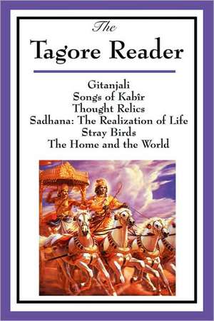 The Tagore Reader de Rabindranath Tagore