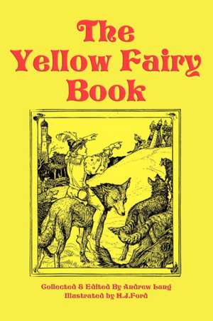 The Yellow Fairy Book de Andrew Lang