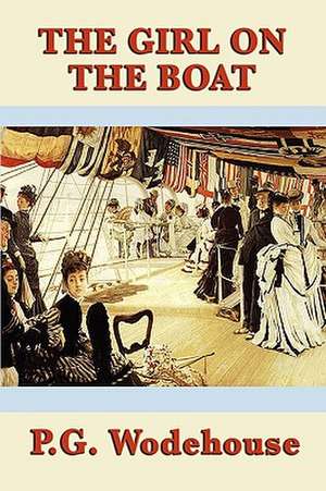 The Girl on the Boat de P. G. Wodehouse