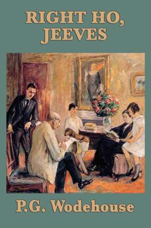 Right Ho, Jeeves de P. G. Wodehouse